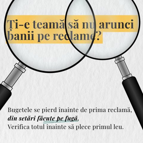 În Google Ads și Meta Ads, o setare greșită poate influența întreaga campanie: d